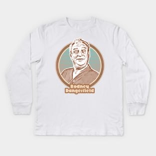 Rodney Dangerfield // Retro Fan Design Kids Long Sleeve T-Shirt